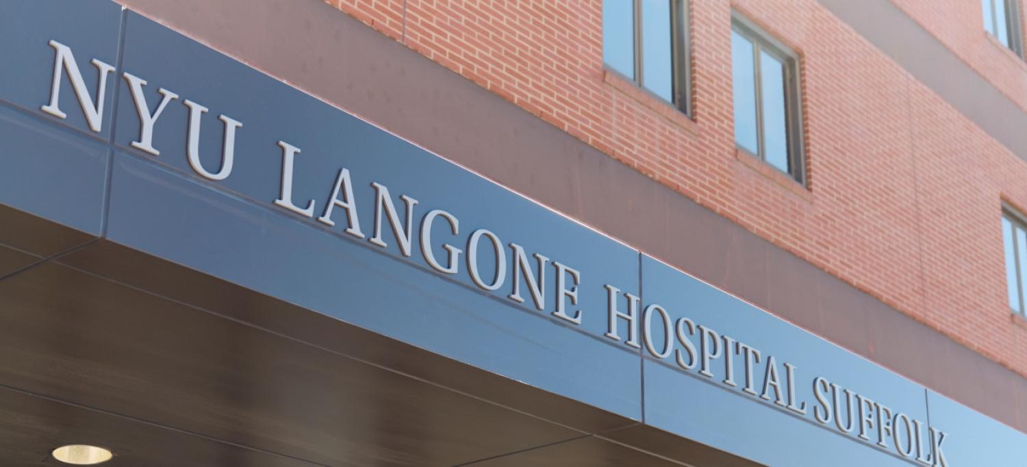 NYU Langone Hospital—Suffolk’s front entrance
